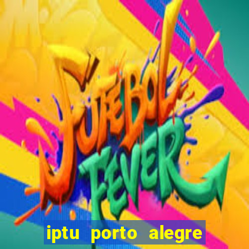 iptu porto alegre 2 via